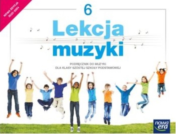 Lekcja Muzyki 6. Podręcznik Dla Szóstej Klasy Szkoły Podstawowej Edycja ...