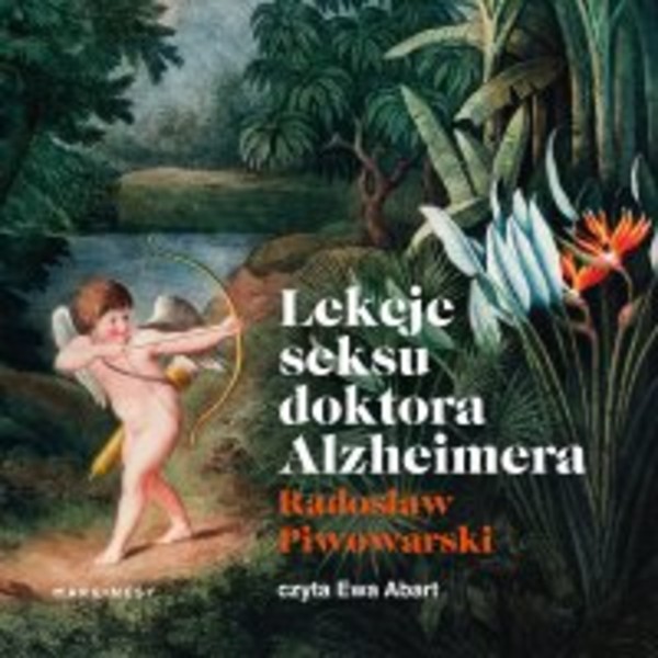 Lekcje seksu doktora Alzheimera - Audiobook mp3