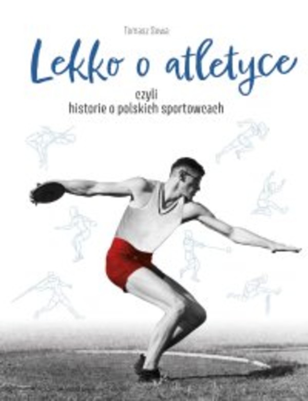 Lekko o atletyce, czyli historie o polskich sportowcach - pdf