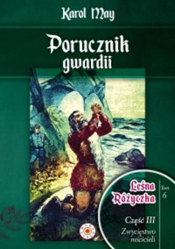 Leśna Różyczka. Tom 6. Porucznik gwardii - mobi, epub, pdf 1