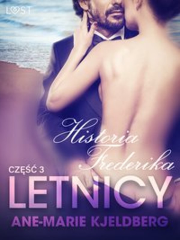 Letnicy 3: Historia Frederika - opowiadanie erotyczne - mobi, epub