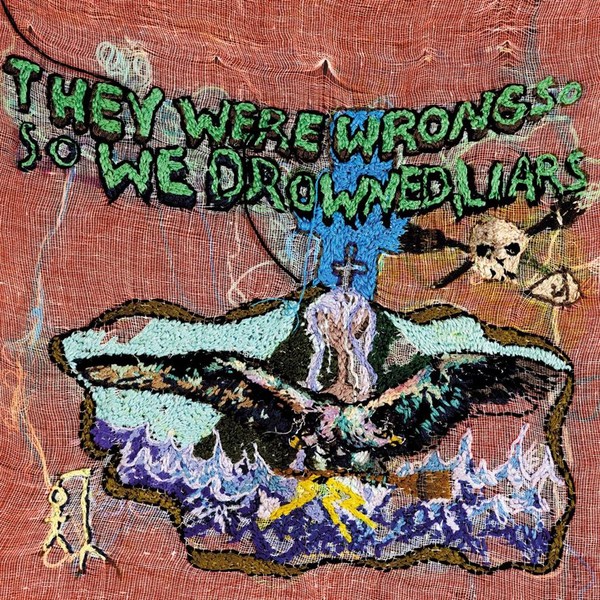 They Were Wrong, So We Drowned (vinyl)