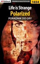 Life is Strange - Polarized poradnik do gry - epub, pdf