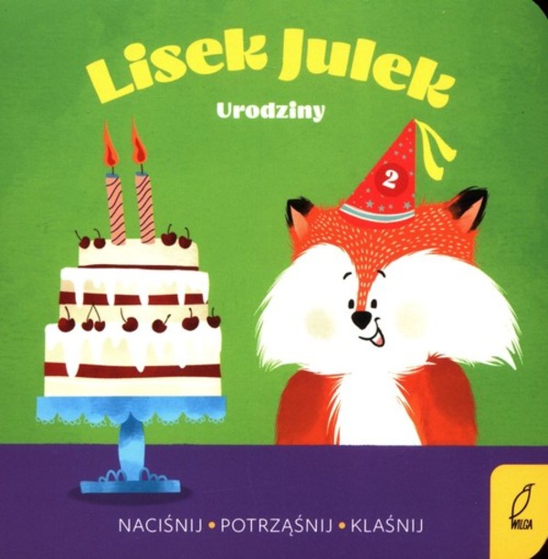 Lisek Julek. Urodziny