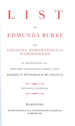 List od Edmunda Burke do członka Zgromadzenia Narodowego w odpowiedzi na niektóre zastrzeżenia wobec jego książki o wypadkach we Francji