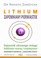 LITHIUM ZAPOMNIANY PIERWIASTEK. Stabilizator nastroju, antydepresant i sojusznik zdrowego mózg. - Audiobook mp3