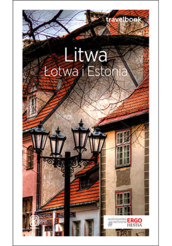Litwa, Łotwa i Estonia. Travelbook. Wydanie 3 - mobi, epub, pdf