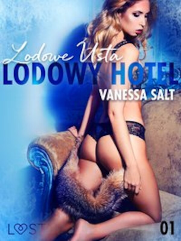 Lodowy Hotel 1: Lodowe Usta - Opowiadanie erotyczne - mobi, epub