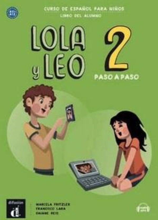 Lola y Leo 2. Paso a paso. Podręcznik
