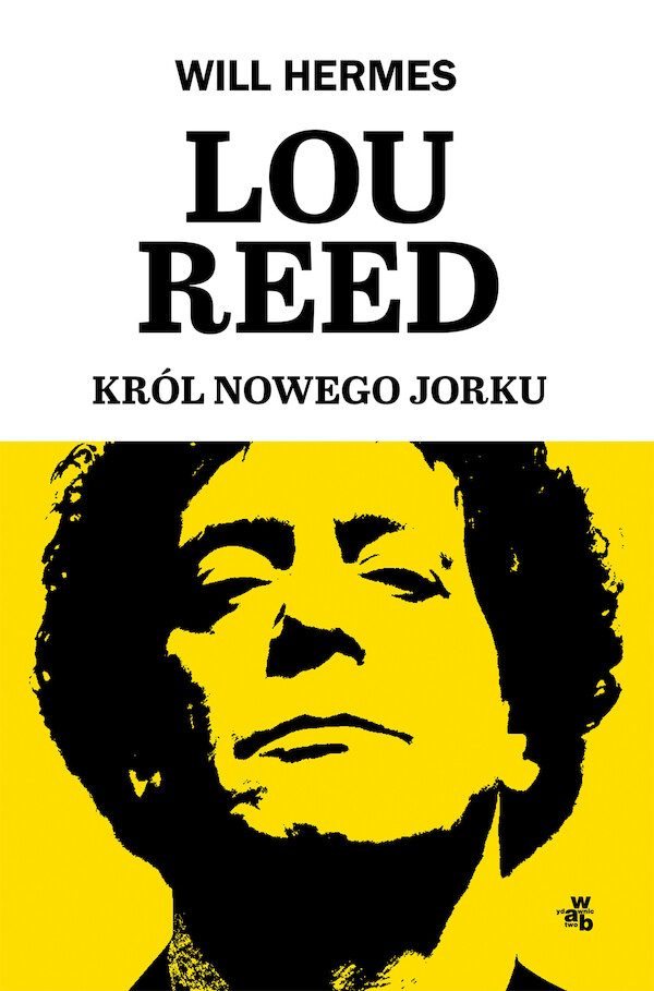 Lou Reed Król Nowego Jorku