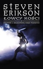 Łowcy kości. Opowieści z Malazańskiej Księgi Poległych. Tom 6 - mobi, epub