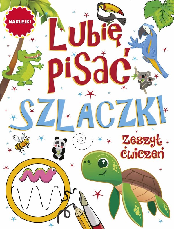 Lubię pisać Szlaczki Zeszyt ćwiczeń