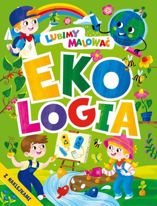 Lubimy malować. Ekologia