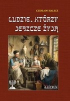 Ludzie, którzy jeszcze żyją