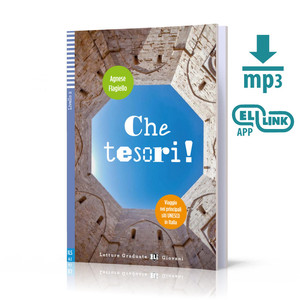 LW Che tesori Viaggio nei principali siti UNESCO in Italia książka + audio online Poziom 2 A2