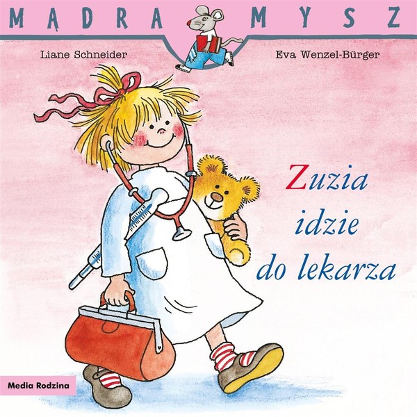 Mądra Mysz Zuzia idzie do lekarza