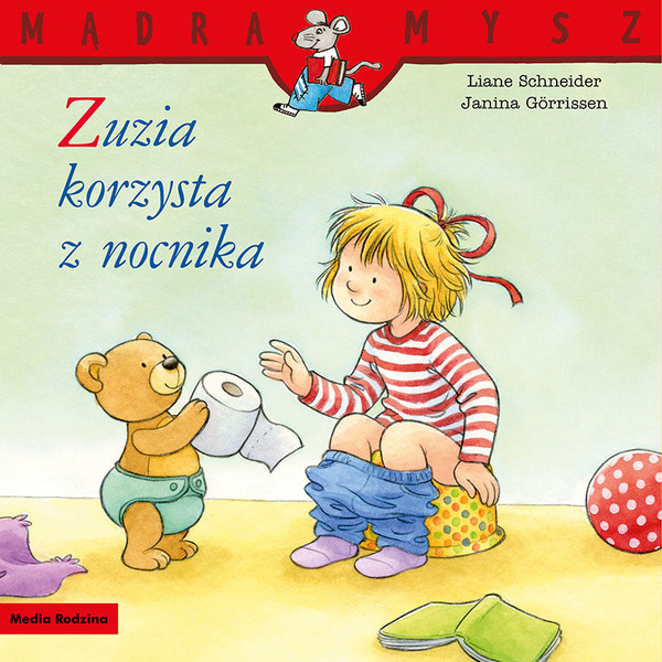 Mądra Mysz Zuzia korzysta z nocnika