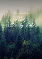 Magia Bloody Lake - mobi, epub