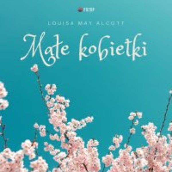 Małe kobietki - Audiobook mp3