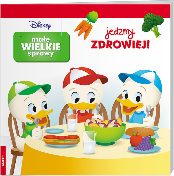 Małe wielkie sprawy. Jedzmy zdrowiej! Disney gro-9113