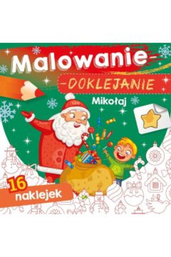 Malowanie doklejanie Mikołaj