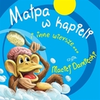 Małpa w kąpieli i inne wiersze... - Audiobook mp3