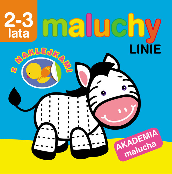 Maluchy. Linie z naklejkami. Akademia malucha 2-3 lata