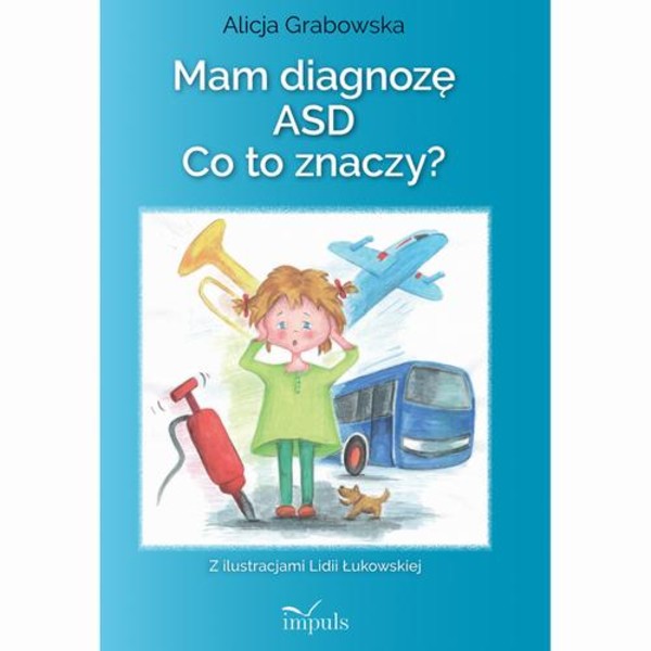 Mam diagnozę ASD? Co to znaczy? - pdf
