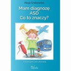 Okładka:Mam diagnozę ASD? Co to znaczy? 