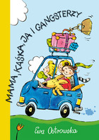 Mama, Kaśka, ja i gangsterzy - mobi, epub