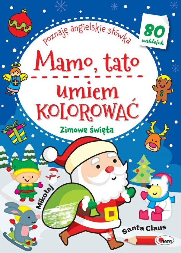 Mamo Tato umiem kolorować Zimowe święta