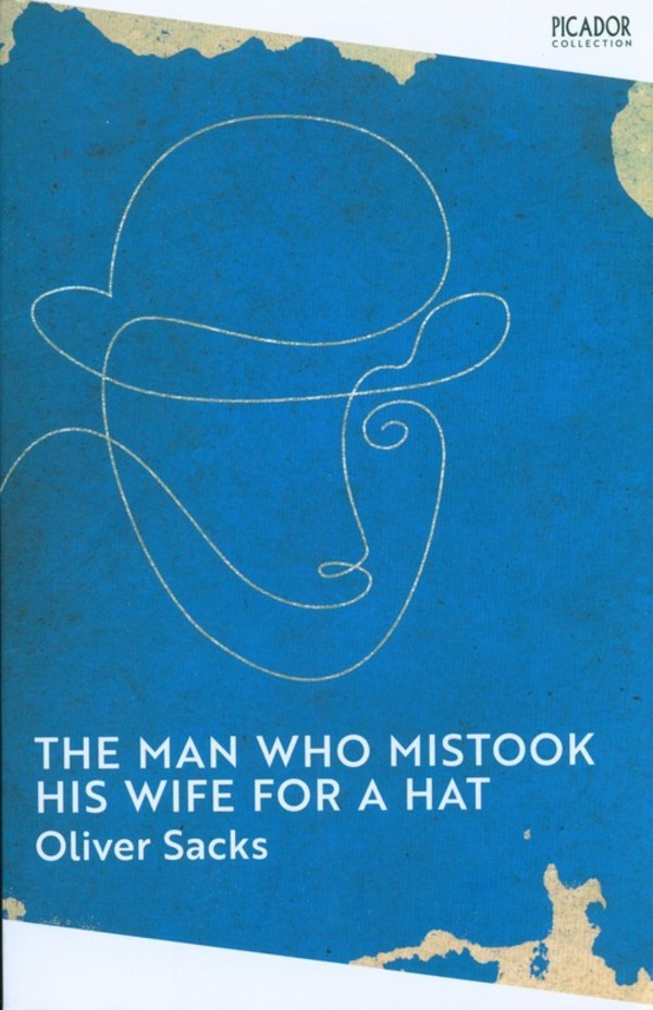 Man Who Mistook His Wife for a Hat