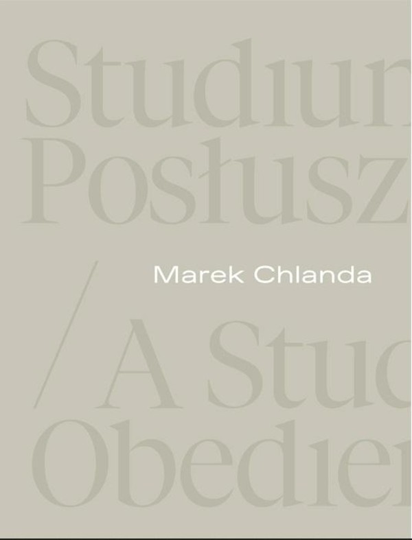 Marek Chlanda Studium posłuszeństwa