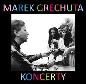 Marek Grechuta. Koncerty vol.4 - Kraków `84 (Digipack)