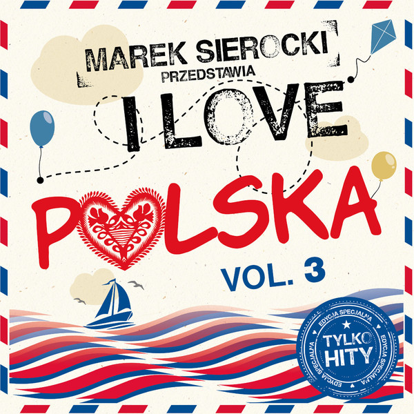 Marek Sierocki przedstawia: I Love Polska. Volume 3 (vinyl)