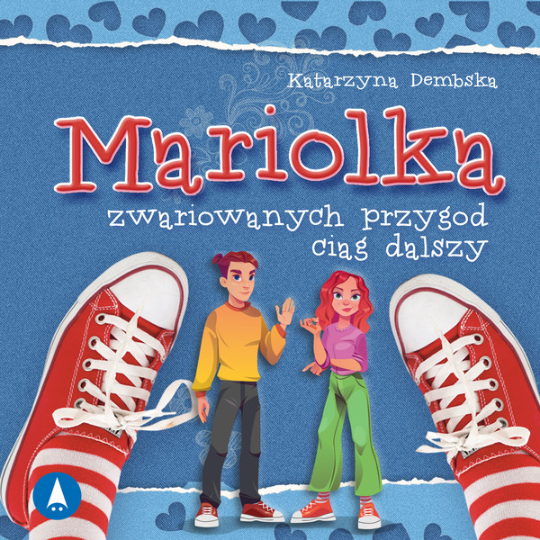 Mariolka. Zwariowanych przygód ciąg dalszy - Audiobook mp3