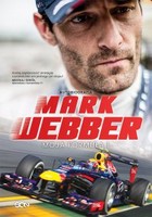 Okładka:Mark Webber Moja Formuła 1. Autobiografia 