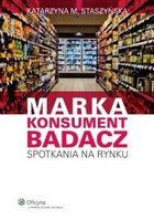 Marka Konsument Badacz. Spotkania na rynku - pdf
