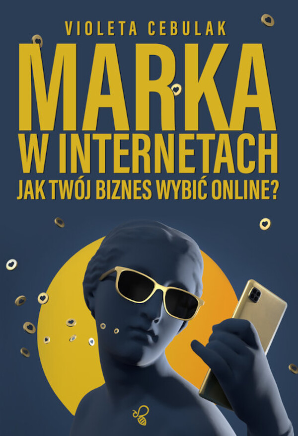 Marka w internetach Jak Twój biznes wybić online?