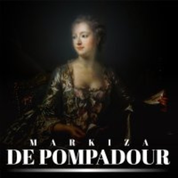 Markiza de Pompadour. Nałożnica Ludwika XV i nieformalna władczyni Francji - Audiobook mp3