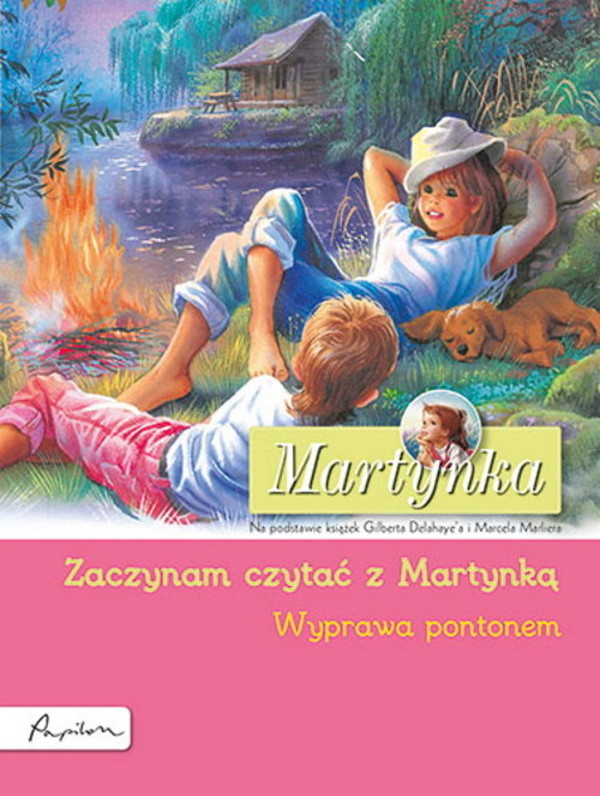 Martynka Wyprawa pontonem Zaczynam czytać z Martynką