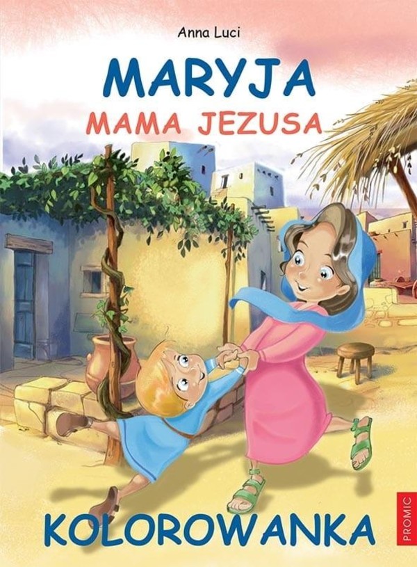 Maryja, Mama Jezusa Kolorowanka