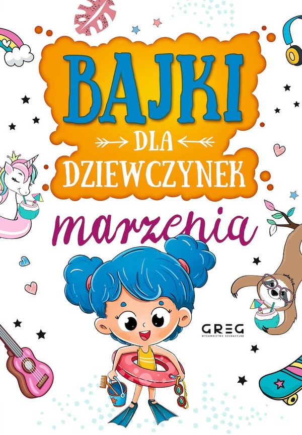 Marzenia Bajki dla dziewczynek