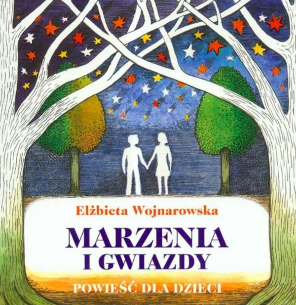 Marzenia i gwiazdy