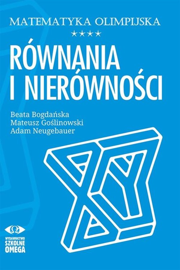 Matematyka olimpijska Równania i nierówności