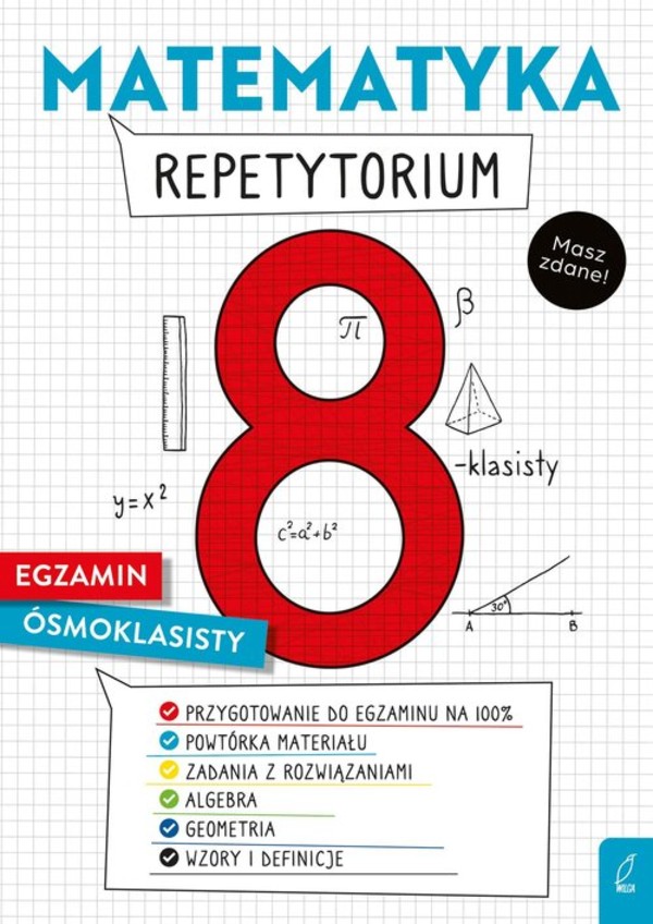 Matematyka Repetytorium Egzamin ósmoklasisty