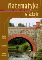 Matematyka w Szkole. Czasopismo dla nauczycieli szkół średnich - pdf