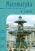 Matematyka w Szkole. Czasopismo dla nauczycieli szkół średnich - pdf Nr 20