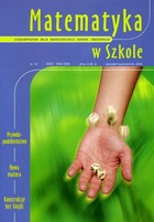 Matematyka w Szkole. Czasopismo dla nauczycieli szkół średnich - pdf Nr 14