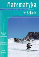 Matematyka w Szkole. Czasopismo dla nauczycieli szkół średnich - pdf Nr 21